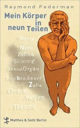 Federman |  Mein Körper in neun Teilen | Buch |  Sack Fachmedien