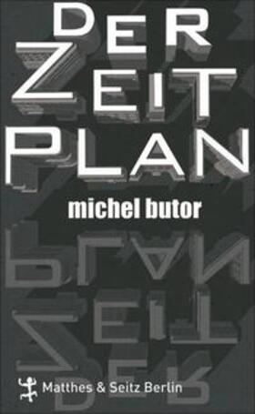 Butor |  Der Zeitplan | Buch |  Sack Fachmedien