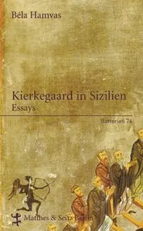 Hamvas |  Kierkegaard in Sizilien | Buch |  Sack Fachmedien