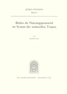 Straub |  Böden als Nutzungspotential im System der semiariden Tropen | Buch |  Sack Fachmedien