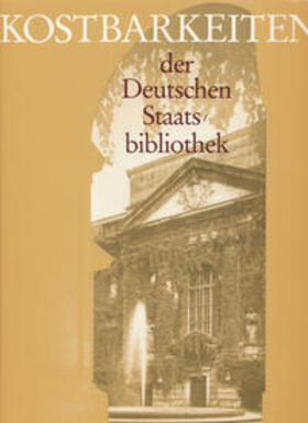 Teitge / Stelzer |  Kostbarkeiten der Deutschen Staatsbibliothek | Buch |  Sack Fachmedien