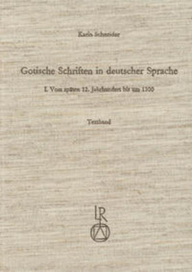 Schneider |  Gotische Schriften in deutscher Sprache | Buch |  Sack Fachmedien
