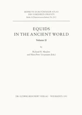 Meadow / Uerpmann |  Equids in the Ancient World. Volume II | Buch |  Sack Fachmedien