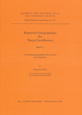 Vallat |  Répertoire Géographique des Textes Cunéiformes | Buch |  Sack Fachmedien