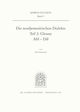 Behnstedt |  Die nordjemenitischen Dialekte (Glossar) | Buch |  Sack Fachmedien