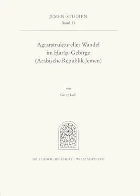 Ladj |  Agrarstruktureller Wandel im Haraz-Gebirge (Arabische Republik Jemen) | Buch |  Sack Fachmedien