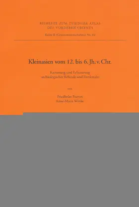 Prayon / Wittke |  Kleinasien vom 12. bis zum 6. Jahrhundert v. Chr. | Buch |  Sack Fachmedien