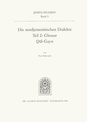 Behnstedt |  Die nordjemenitischen Dialekte (Glossar) | Buch |  Sack Fachmedien