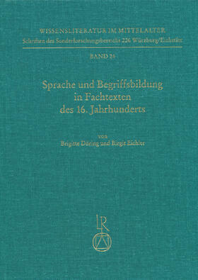 Döring / Eichler |  Sprache und Begriffsbildung in Fachtexten des 16. Jahrhunderts | Buch |  Sack Fachmedien