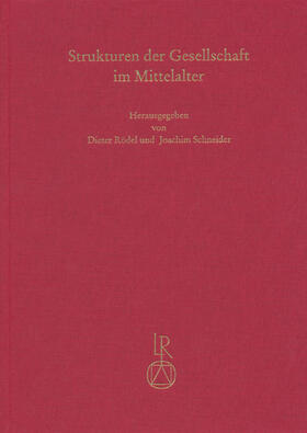 Rödel / Schneider |  Strukturen der Gesellschaft im Mittelalter | Buch |  Sack Fachmedien