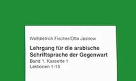 Fischer | Lehrgang für die arabische Schriftsprache der Gegenwart. Band 1 | Sonstiges | 978-3-88226-918-5 | sack.de