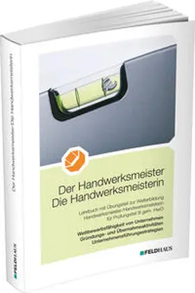 Frerichs / Glockauer / Höge |  Der Handwerksmeister / Die Handwerksmeisterin | Buch |  Sack Fachmedien