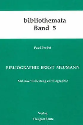 Probst | Bibliographie Ernst Meumann | Buch | 978-3-88309-033-7 | sack.de