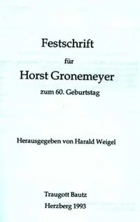 Weigel |  Festschrift für Horst Gronemeyer zum 60. Geburtstag | Buch |  Sack Fachmedien