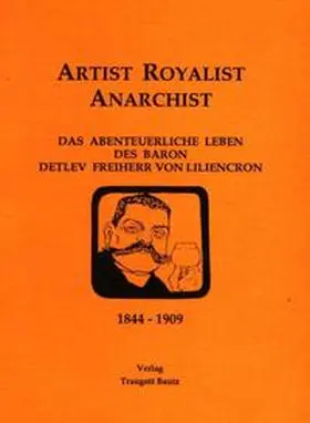 Mainholz / Schütt / Walter | Artist - Royalist - Anarchist | Buch | 978-3-88309-049-8 | sack.de