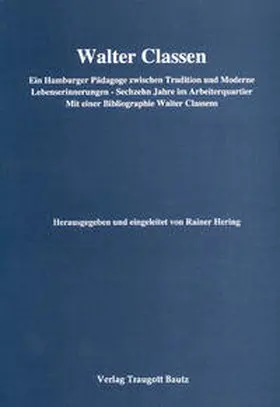 Hering / Kühn / Mahn |  Walter Classen | Buch |  Sack Fachmedien