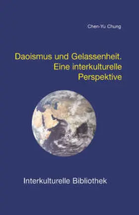 Chung |  Daoismus und Gelassenheit | Buch |  Sack Fachmedien