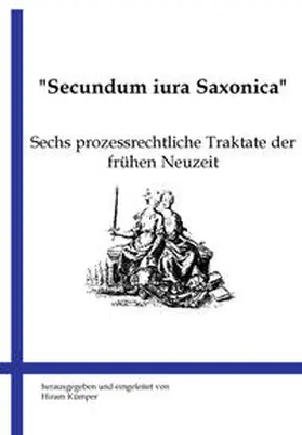 Kümper |  Secundum iura Saxonica | Buch |  Sack Fachmedien