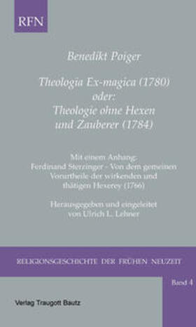 Lehner |  Theologia Ex-magica (1780) oder: Theologie ohne Hexen und Zauberer (1784) | Buch |  Sack Fachmedien