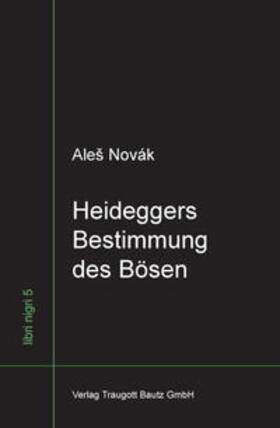 Novák |  Heideggers Bestimmung des Bösen | Buch |  Sack Fachmedien