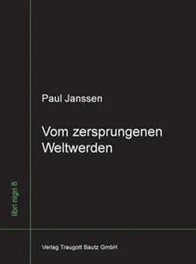 Janssen |  Vom zersprungenen Weltwerden | Buch |  Sack Fachmedien