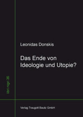 Donskis |  Das Ende von Ideologie und Utopie? | Buch |  Sack Fachmedien