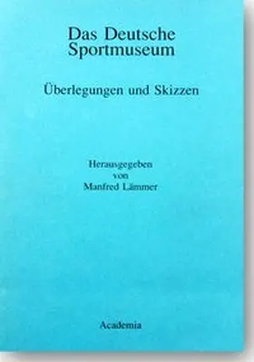 Lämmer |  Das Deutsche Sportmuseum | Buch |  Sack Fachmedien