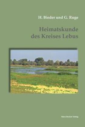 Bieder / Ruge |  Heimatskunde des Kreises Lebus | Buch |  Sack Fachmedien