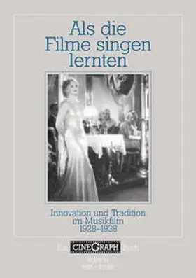  Als die Filme singen lernten | Buch |  Sack Fachmedien