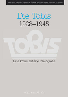 Bock / Mosel / Spazier |  Die Tobis 1928-1945 | Buch |  Sack Fachmedien