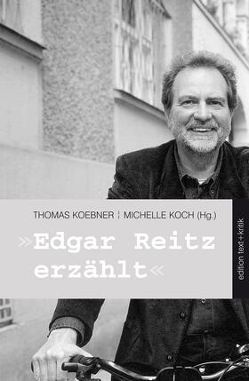 Koebner / Koch |  Edgar Reitz erzählt | Buch |  Sack Fachmedien