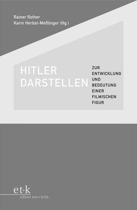 Herbst-Meßlinger / Rother |  Hitler darstellen | Buch |  Sack Fachmedien