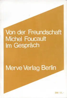 Foucault | Von der Freundschaft als Lebensweise | Buch | 978-3-88396-041-8 | sack.de