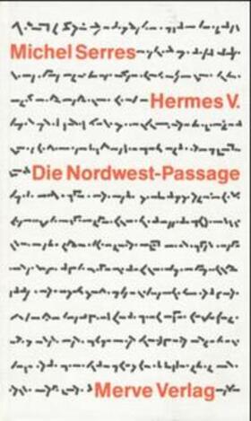 Serres / Rösch |  Serres, M: Hermes / Die Nordwest-Passage | Buch |  Sack Fachmedien