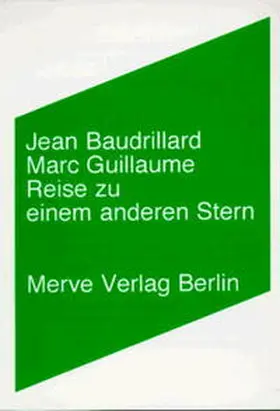 Baudrillard / Guillaume |  Reise zu einem anderen Stern | Buch |  Sack Fachmedien