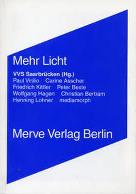 Hagen / Kittler / Virilio |  Mehr Licht | Buch |  Sack Fachmedien