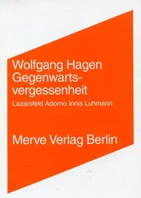 Hagen |  Gegenwartsvergessenheit | Buch |  Sack Fachmedien