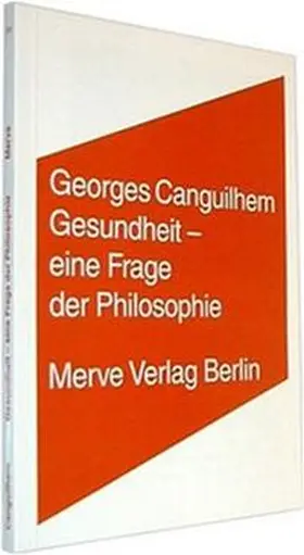 Canguilhem |  Gesundheit - eine Frage der Philosophie | Buch |  Sack Fachmedien