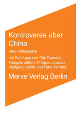 Jullien / Baecker / Jousset |  Kontroverse über China | Buch |  Sack Fachmedien