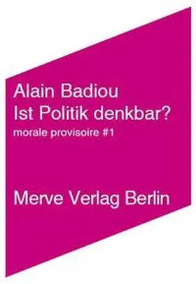 Badiou |  Ist Politik denkbar? | Buch |  Sack Fachmedien