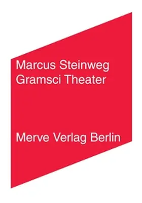 Steinweg |  Gramsci Theater | Buch |  Sack Fachmedien