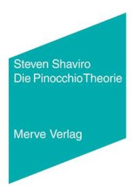 Shaviro |  Die Pinocchio Theorie | Buch |  Sack Fachmedien