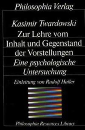 Twardowski |  Zur Lehre vom Inhalt und Gegenstand der Vorstellungen | Buch |  Sack Fachmedien
