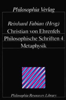 Ehrenfels / Fabian | Philosophische Schriften / Metaphysik | Buch | 978-3-88405-052-1 | sack.de