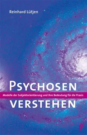 Lütjen |  Psychosen verstehen | Buch |  Sack Fachmedien