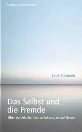 Clausen |  Das Selbst und die Fremde | Buch |  Sack Fachmedien