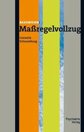 Schaumburg |  Maßregelvollzug | Buch |  Sack Fachmedien