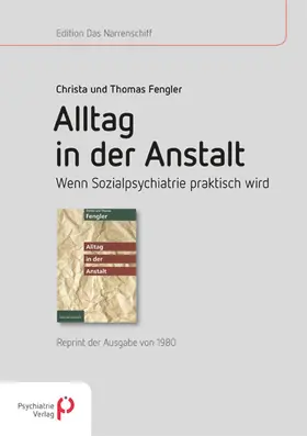 Fengler |  Alltag in der Anstalt | Buch |  Sack Fachmedien