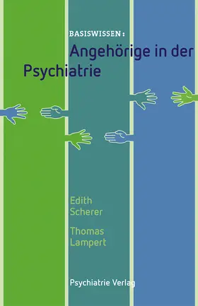 Scherer / Lampert |  Angehörige in der Psychiatrie | Buch |  Sack Fachmedien