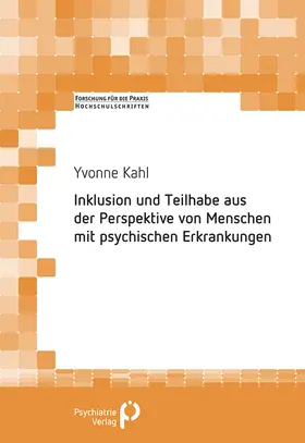 Kahl |  Inklusion und Teilhabe aus der Perspektive von Menschen mit psychischen Erkrankungen | Buch |  Sack Fachmedien